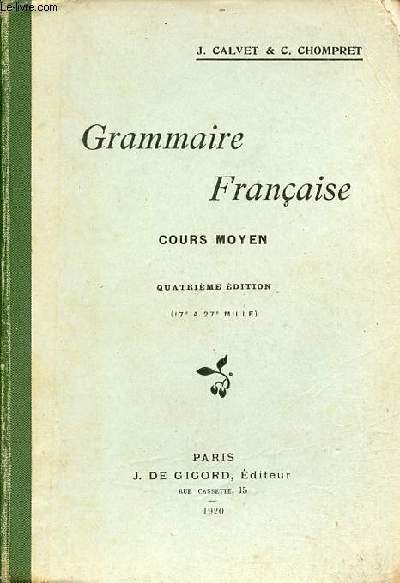 Grammaire franaise cours moyen - 4e dition.