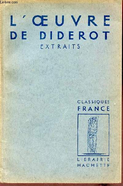 L'oeuvre de Diderot extraits - Collection Classiques France.