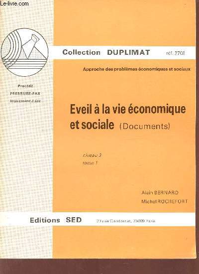 Eveil  la vie conomique et sociale (documents) - Niveau 3 tome 1 - Collection Duplimat.