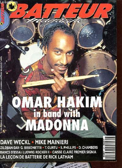 Batteur Magazine n62 novembre 1993 - L'actualit de la batterie et de la percussion - Omar Hakim dcouvet par Weather Report expos au grand public par Sting choisi par Madonna rcit d'un itinraire glorieux - Mike Mainieri le leader de Steps Ahead etc.
