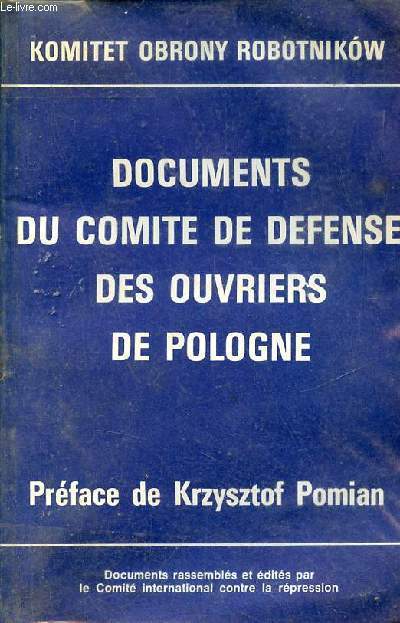 Documents du comit de dfense des ouvriers de Pologne.