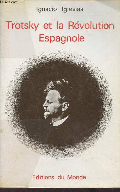 Trotsky et la rvolution espagnole.