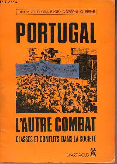 Portugal l'autre combat classes et conflits dans la socit - Spartacus n61 srie B mai-juin 75.