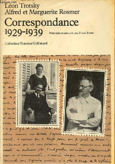 Correspondance 1929-1939 - Collection Tmoins.