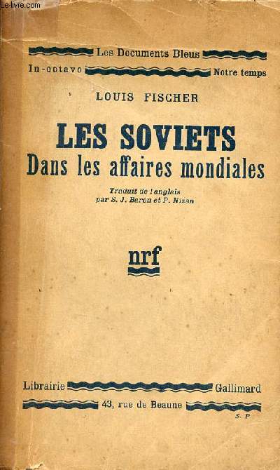Les soviets dans les affaires mondiales - Collection les documents bleus.
