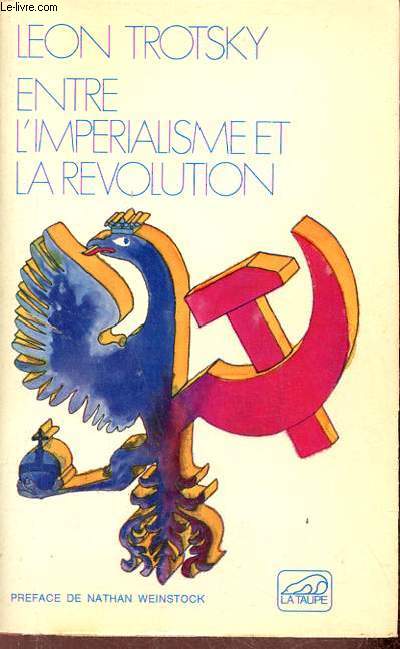 Entre l'imprialisme et la rvolution - Collection Documents Socialistes n7.