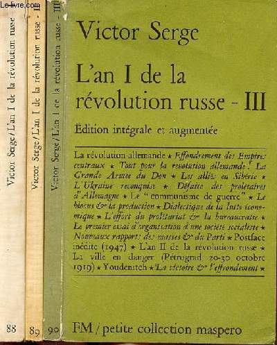 L'an I de la rvolution russe - En 3 tomes - Tomes 1+2+3 - Edition intgrale et augmente - Petite collection maspero n88-89-90.