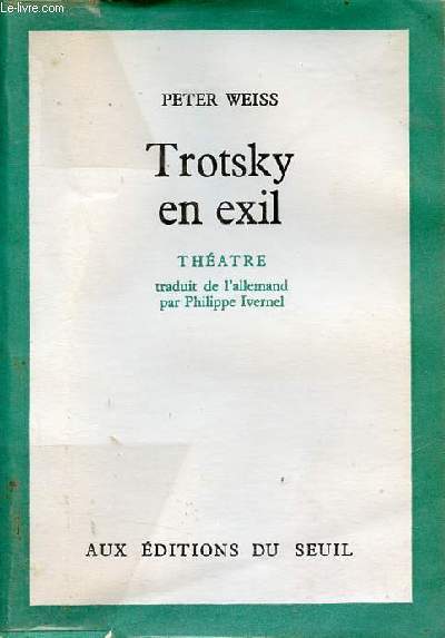 Trotsky en exil - Thtre.