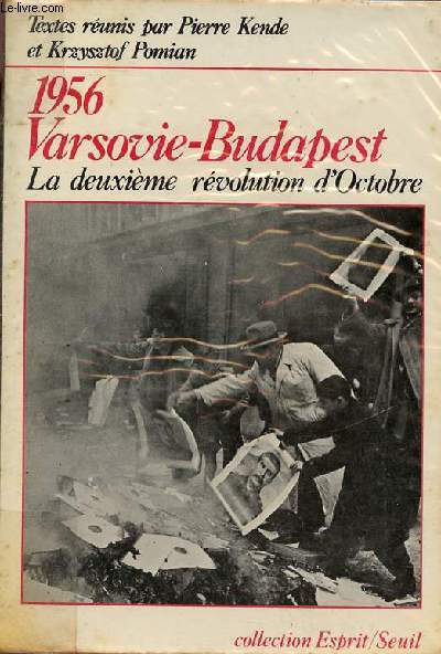 1956 Varsovie Budapest la deuxime rvolution d'octobre - Collection Esprit.