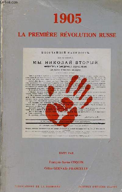 1905 la premire rvolution russe - Collection historique de l'Institut d'tudes slaves XXXII.