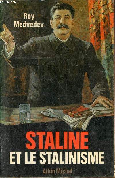 Staline et le stalinisme.
