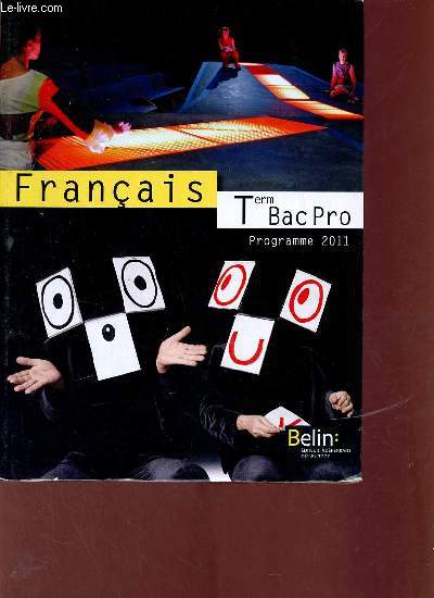 Franais Term Bac Pro - Programme 2011.