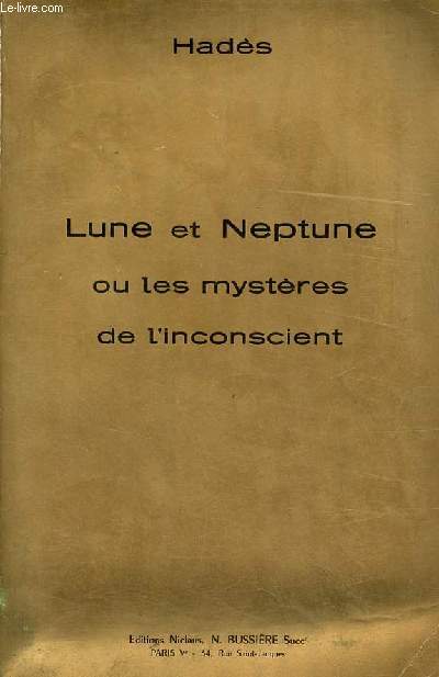 Lune et Neptune ou les mystres de l'inconscient.