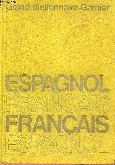 Diccionario moderno espanol-francs y francs-espanol.