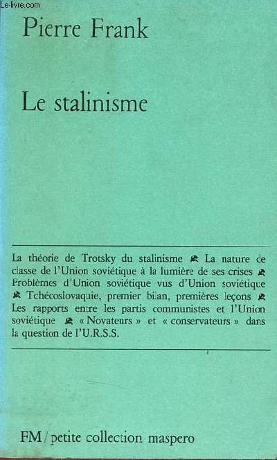 Le stalinisme - Petite collection maspero n198.