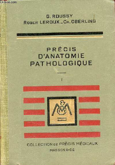 Prcis d'anatomie pathologique - Tome 1 - 2e dition.