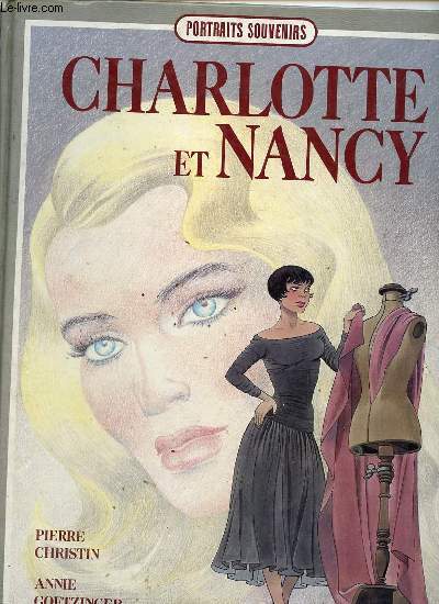 Charlotte et Nancy - Portraits souvenirs - Incomplet.
