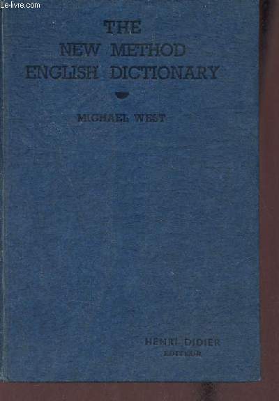 The new method english dictionary explaining the meaning of 24000 items within a vocabulary of 1490 words.