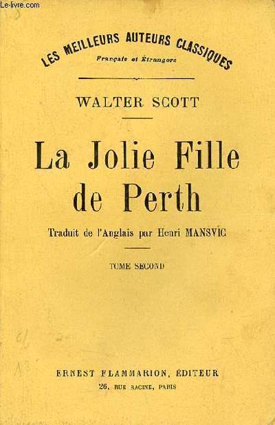 La jolie fille de Perth - Tome second - Collection les meilleurs auteurs classiques franais et trangers.