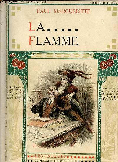 La flamme - Collection les indits de modern-bibliothque.
