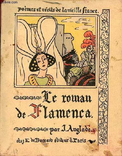 Le Roman de Flamenca - Pomes et rcits de la vieille France VII .