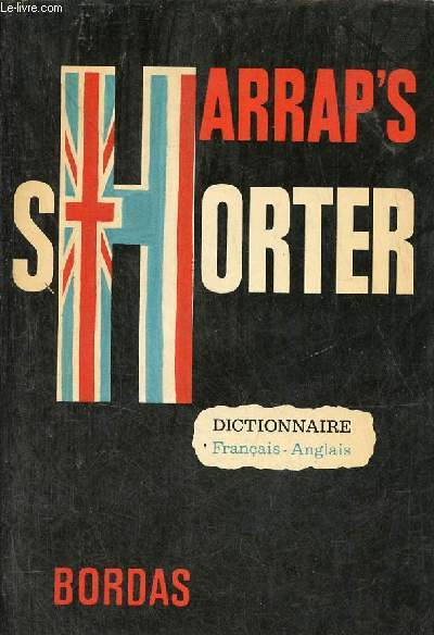Harrap's new shorter french and english dictionary.