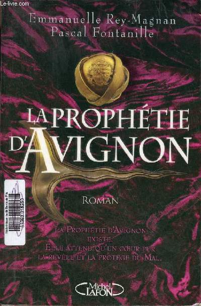 La prophtie d'Avignon.