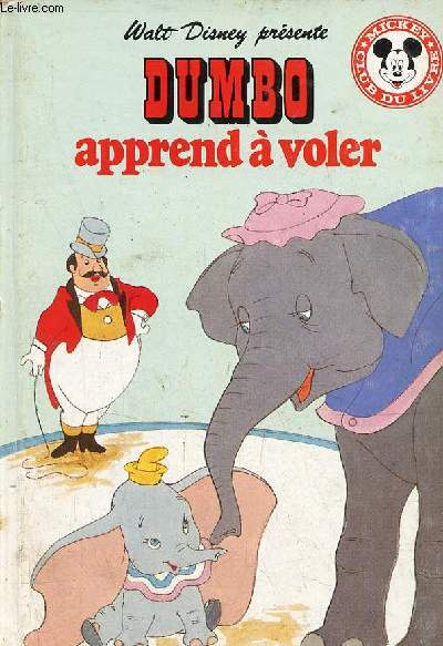 Dumbo apprend  voler - Walt Disney