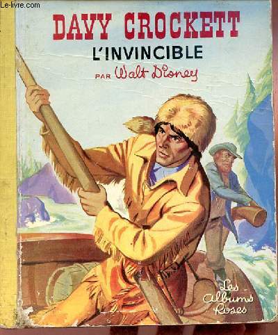 Davy Crockett : L'invincible (Collection : 