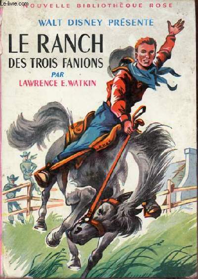Le ranch des trois fanions - Collection nouvelle bibliohque rose n23.