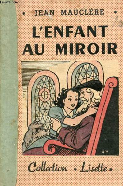 L'enfant au miroir - Collection Lisette n27.