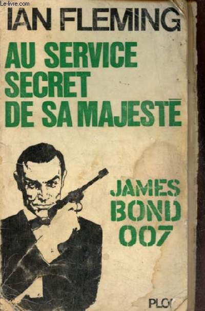 Au service secret de sa majest - James Bond 007.
