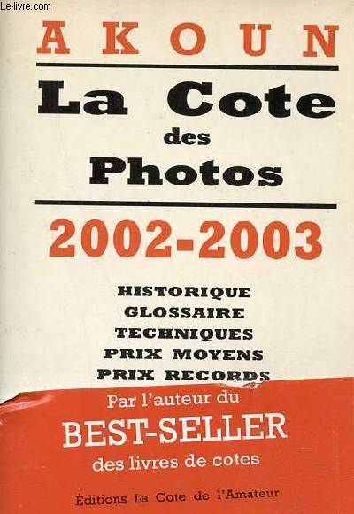 Akoun - La Cote des Photographies 2002.