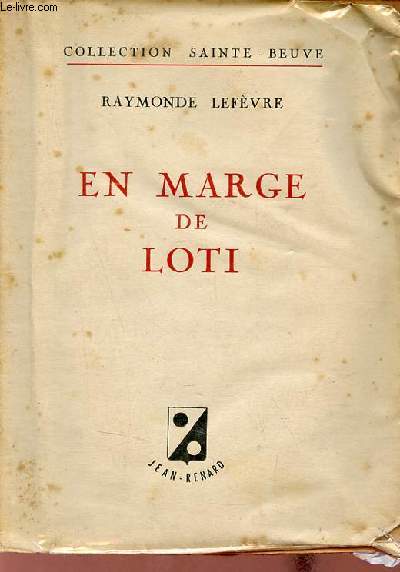 En marge de Loti - Collection Sainte-Beuve.