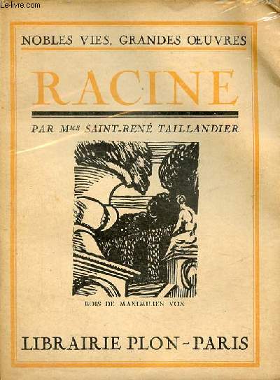 Racine - Collection nobles vies, grandes oeuvres.