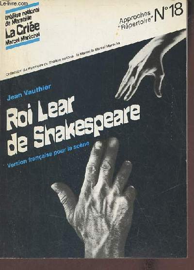 Roi Lear de Shakespeare (Collection Approches 