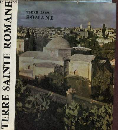 Terre Sainte Romane - Collection la nuit des temps n21.