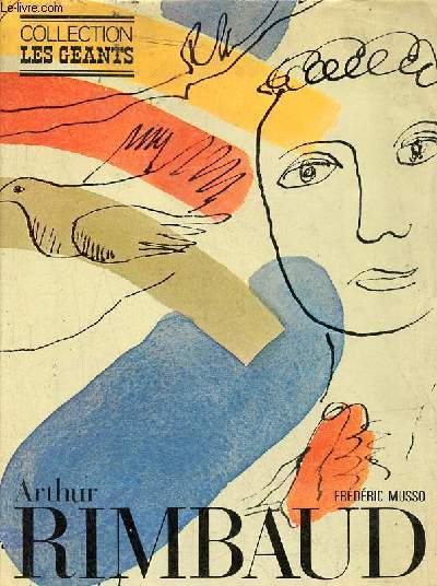 Arthur Rimbaud - Collection Les Gants - Envoi de l'auteur Frdric Musso.