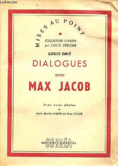 Dialogues avec Max Jacob - Envoi de l'auteur Louis Emi - Collection Mises au point
