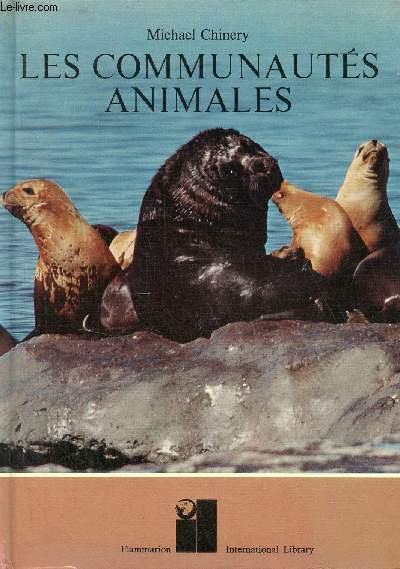 Les communauts animales - Collection International Library.