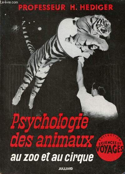 Psychologie des animaux au zoo et au cirque.