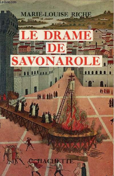 Le drame de Savonarole - Envoi de l'auteur.