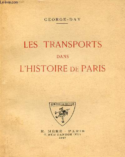 Les transports dans l'histoire de Paris.