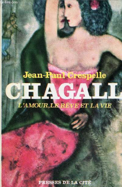 Chagall l'amour, le rve et la vie - Envoi de l'auteur - Collection Coup d'oeil.