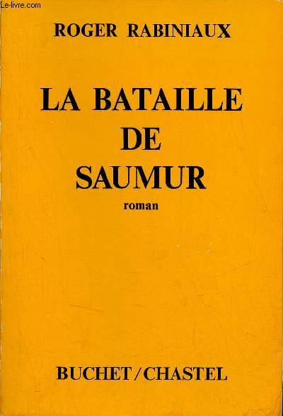 La bataille de Saumur - Roman.