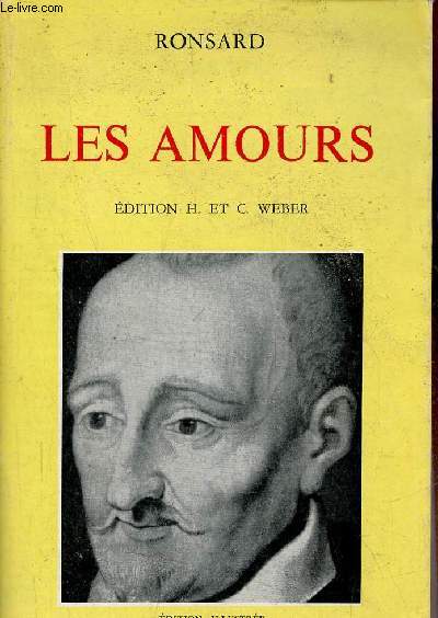 Les amours - Collection Classiques Garnier.