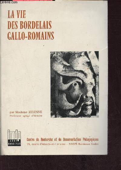 La vie des Bordelais gallo-romains - Brochure + 15 diapositives.