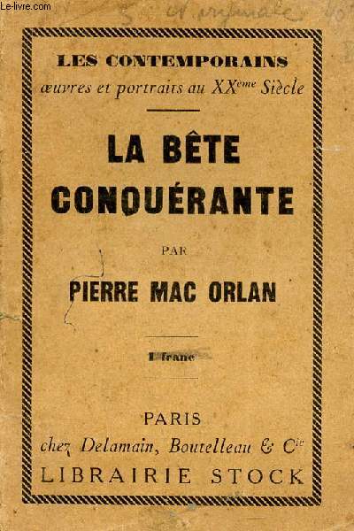 La bte conqurante - Nouvelle extrait d'un ouvrage contenant le rire jaune - Collection les contemporains oeuvres et portraits du XXe sicle.