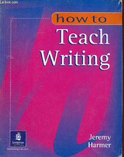 How to teach writing.