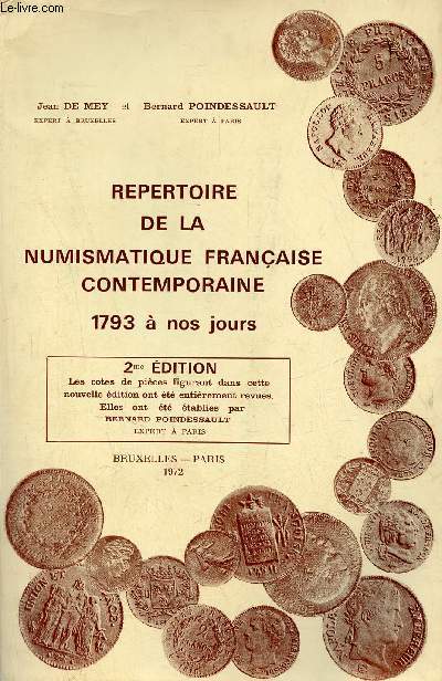 Rpertoire de la numismatique franaise contemporaine 1793  nos jours - 2me dition.